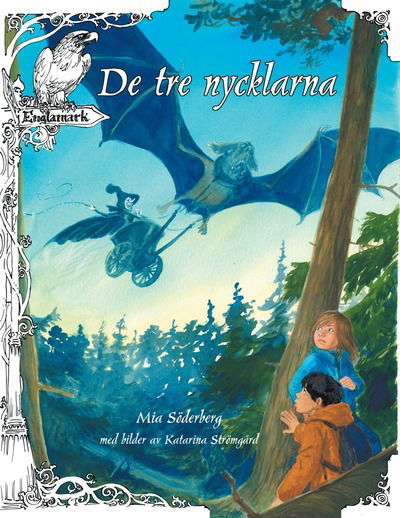 Cover for Mia Söderberg · Englamark/De tre nycklarna (Book) (2008)