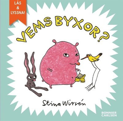 Cover for Stina Wirsén · Vemböckerna: Vems byxor? (ePUB) (2005)