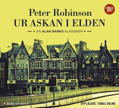 Cover for Peter Robinson · Alan Banks: Ur askan i elden : En Alan Banks deckare (MP3-CD) (2018)