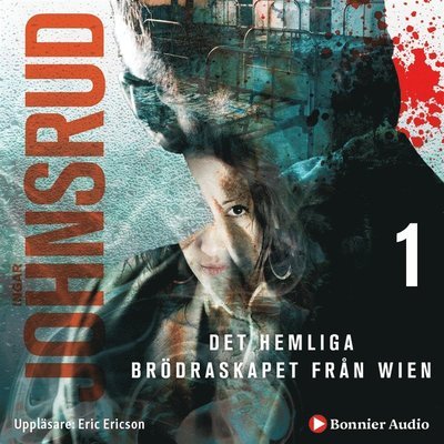 Cover for Ingar Johnsrud · Beiertrilogin: Det hemliga brödraskapet från Wien (Hörbuch (MP3)) (2016)
