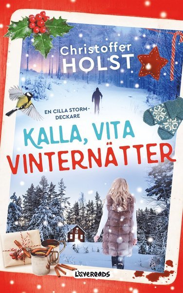 Cover for Christoffer Holst · Cilla Storm: Kalla, vita vinternätter (Bound Book) (2020)