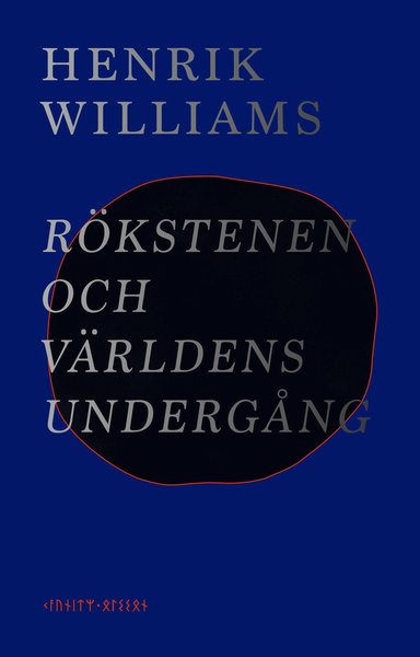 Cover for Henrik Williams · Rökstenen och världens undergång (Hardcover Book) (2021)