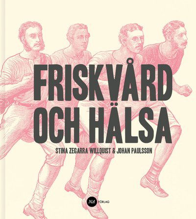 Cover for Johan Paulsson · Friskvård och Hälsa (Book) (2014)