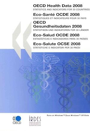 Cover for Not Available (Na) · Oecd Health Data: Statistics and Indicators for 30 Countries: 2008 (Taschenbuch) [Box Pap/cd edition] (2008)
