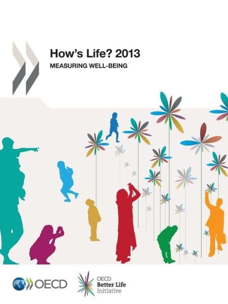 Cover for Organization for Economic Cooperation and Development Oecd · How's Life? 2013:  Measuring Well-being (Paperback Book) [Annual edition] (2013)
