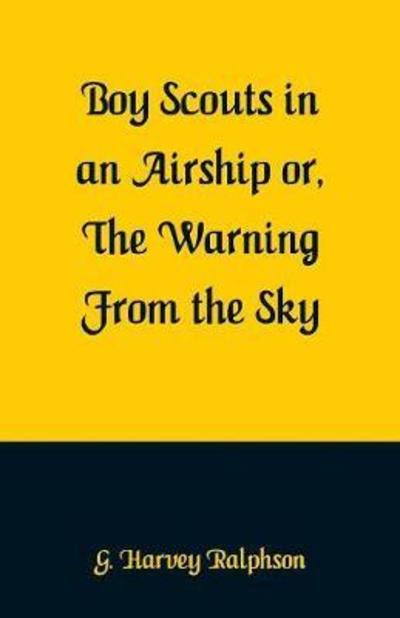 Cover for G Harvey Ralphson · Boy Scouts in an Airship (Paperback Book) (2018)