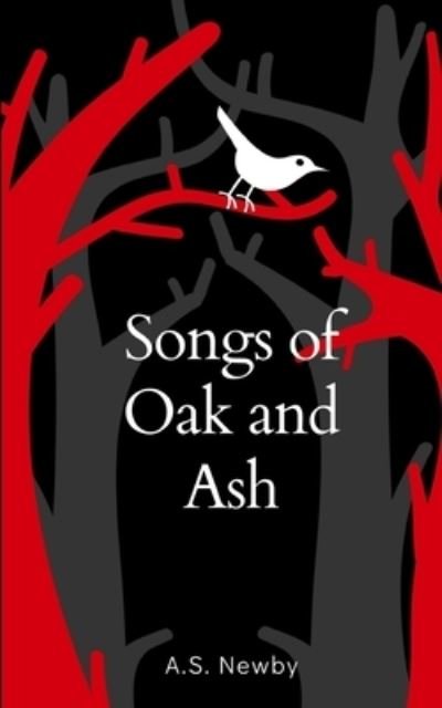 Cover for A S New · Songs of Oak and ASH (Paperback Book) (2023)