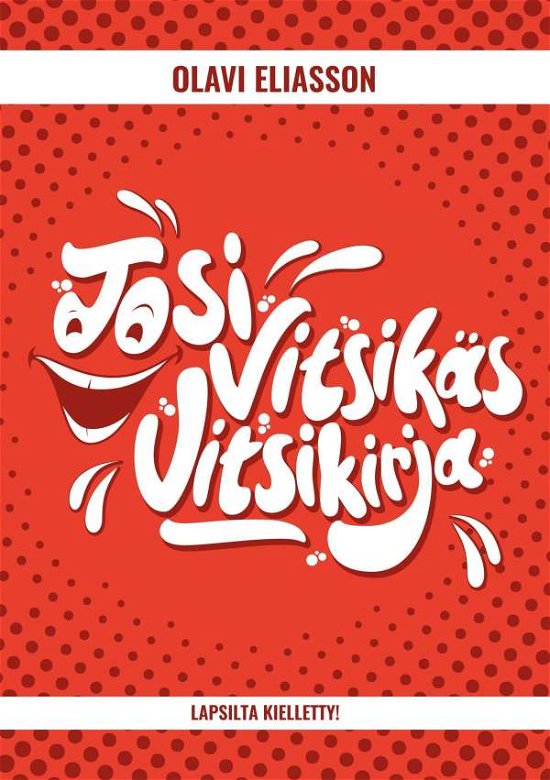 Cover for Eliasson · Tosi Vitsikäs Vitsikirja (Book)