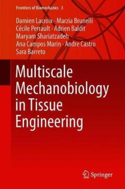 Cover for Lacroix · Multiscale Mechanobiology in Tissue Engineering (Book) [1st ed. 2019 edition] (2018)