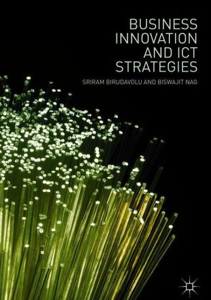 Cover for Sriram Birudavolu · Business Innovation and ICT Strategies (Hardcover Book) [2019 edition] (2018)