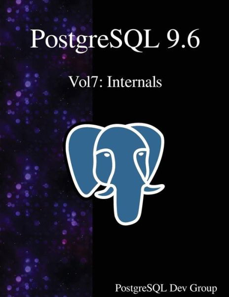 Cover for PostgreSQL Development Group · PostgreSQL 9.6 Vol7 (Pocketbok) (2016)