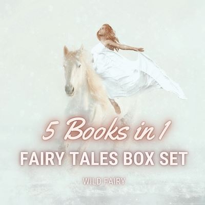 Cover for Wild Fairy · Fairy Tales Box Set (Paperback Book) (2021)