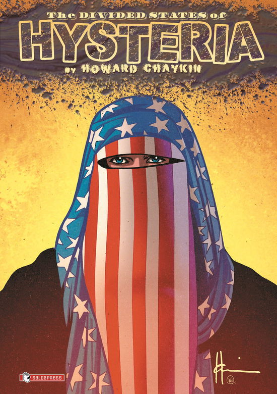 Cover for Howard Chaykin · The Divided State Of Hysteria (Book)