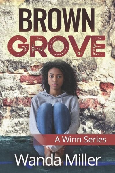 Cover for Wanda Miller · Brown Grove - Winn (Paperback Bog) (2022)