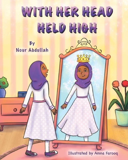 Cover for Nour Abdullah · With Her Head Held High (Paperback Book) (2022)