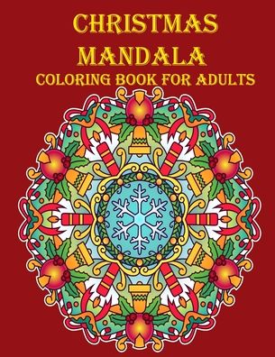 Cover for Braylon Smith · Christmas Mandala Coloring Book For Adults (Taschenbuch) (2020)