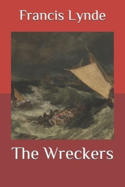 Cover for Francis Lynde · The Wreckers (Paperback Book) (2020)