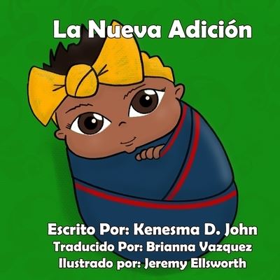 Cover for Kenesma D John · La Nueva Adicion (Paperback Book) (2020)