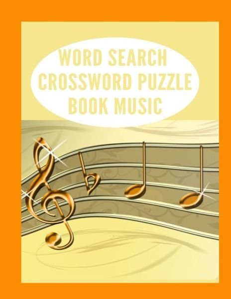 Cover for Crow Deen · Word Search Crossword Puzzle Music (Pocketbok) (2021)