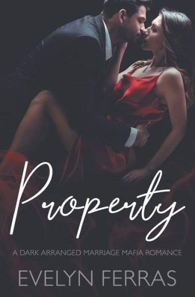 Property - Evelyn Ferras - Livros - Independently Published - 9798593179746 - 10 de janeiro de 2021