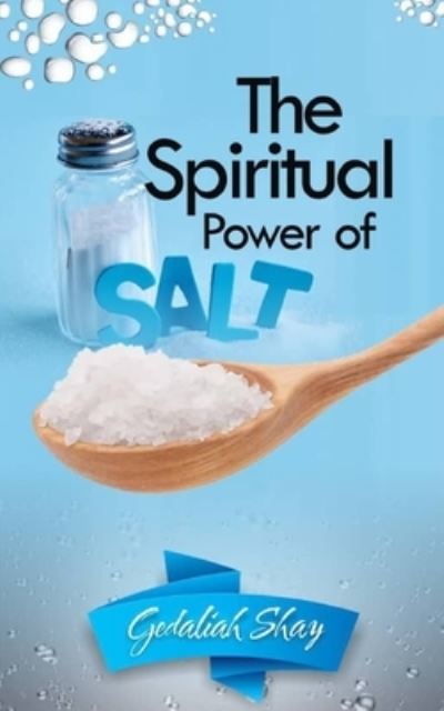 Cover for Gedaliah Shay · The Spiritual Power of Salt (Paperback Book) (2021)