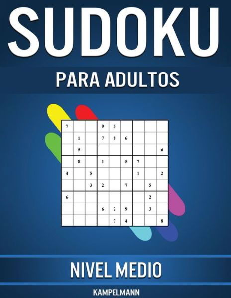 Cover for Kampelmnn · Sudoku Para Adultos Nivel Medio (Paperback Book) (2020)