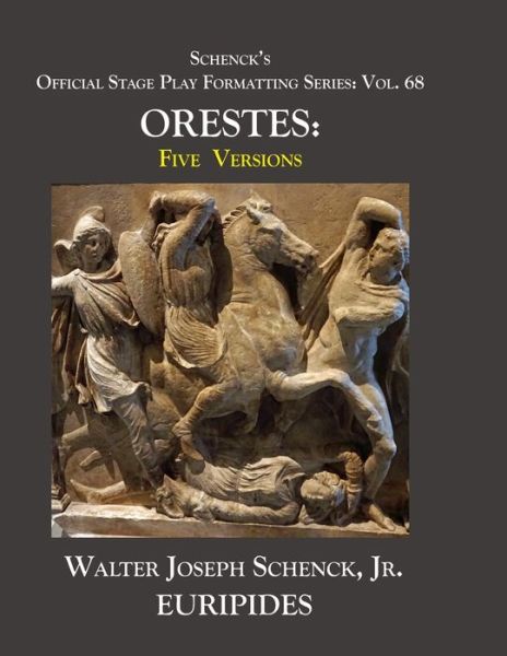 Cover for Jr Walter Joseph Schenck · Schenck's Official Stage Play Formatting Series (Paperback Book) (2020)