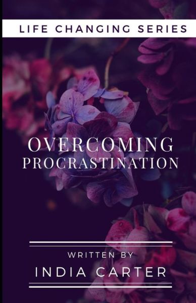 Cover for India Carter · Overcoming Procrastination (Paperback Bog) (2020)