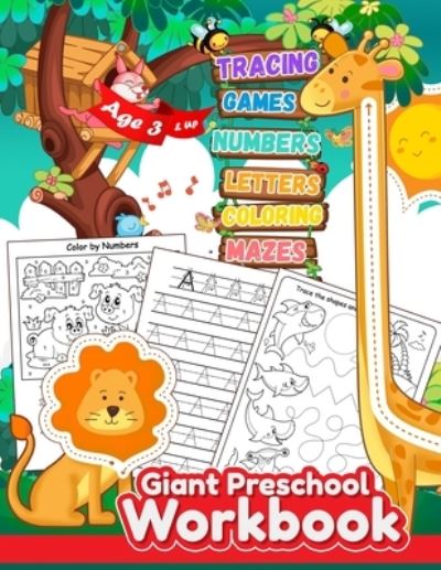 Cover for Aurora Fey · Giant Preschool Workbook: Tracing letters and numbers for preschool, Learning to write for, age 3 and up workbooks for Pre K, Kindergarten and Kids - Preschool Workbooks (Paperback Book) (2020)