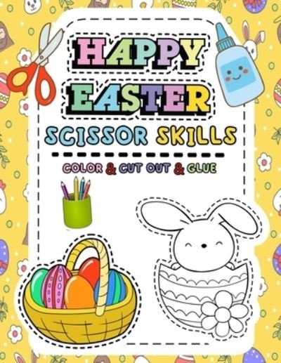 Cover for Lam Abom · Happy Easter Scissor Skills (Paperback Bog) (2021)