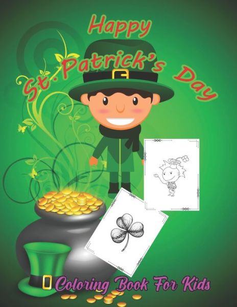 Happy St. Patrick's Day - Robert Smith - Kirjat - Independently Published - 9798716721746 - torstai 4. maaliskuuta 2021