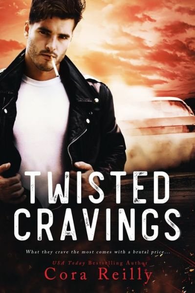 Cover for Cora Reilly · Twisted Cravings - Camorra Chronicles (Paperback Book) (2021)