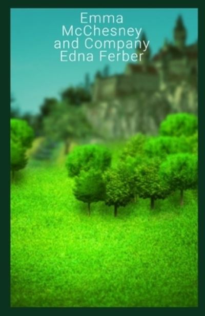 Cover for Edna Ferber · Emma McChesney and Company illustrated (Paperback Book) (2021)