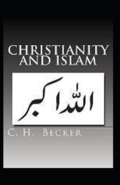 Cover for C H Becker · Christianity and Islam (Paperback Book) (2021)