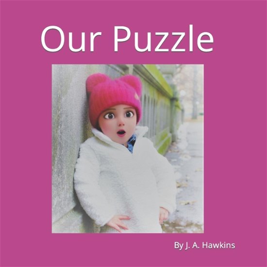 Cover for J A a Hawkins · Our Puzzle (Paperback Book) (2022)