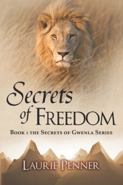 Cover for Laurie Penner · Secrets of Freedom - Secrets of Gwenla (Paperback Book) (2022)