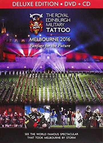 Cover for Royal Edinburgh Military Tattoo · The Royal Edinburgh Military Tattoo Melbourne 2016: Deluxe Edition - DVD and CD (DVD/CD) [Deluxe edition] (2021)