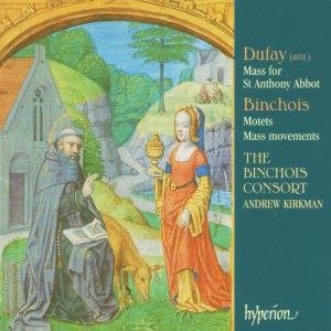 Cover for Binchois Consortkirkman · Dufaymass St Anthony Abbot (CD) (2005)