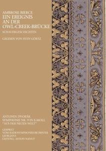 Ein Ereignis an Der Owl-creek - Ambrose Bierce - Muziek - ZYX - 0090204904747 - 12 juli 2005