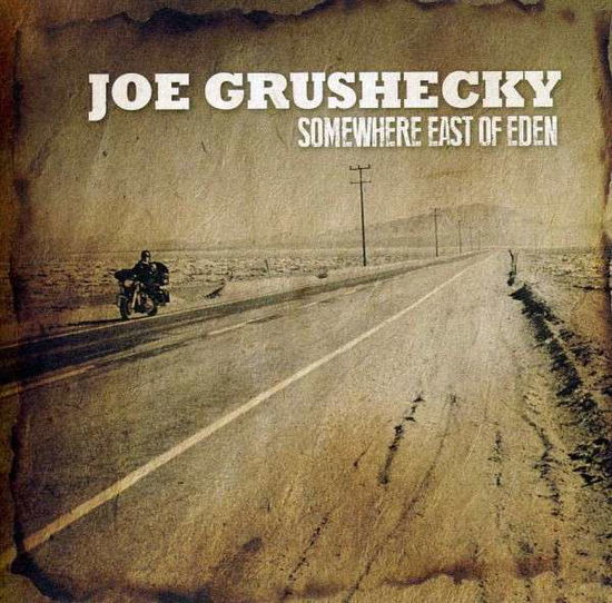 Cover for Joe Grushecky · Somewhere East Of Eden (CD) (2013)