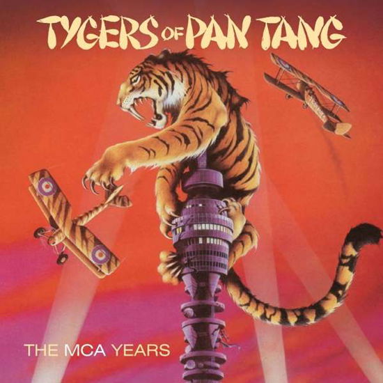 Cover for Tygers Of Pan Tang · Mca Years (CD) (2017)