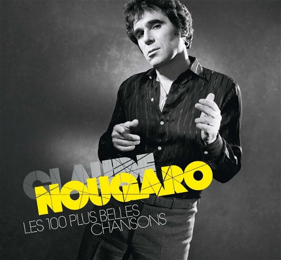 Cover for Claude Nougaro · Les 100 Plus Belles Chansons (CD) (2018)