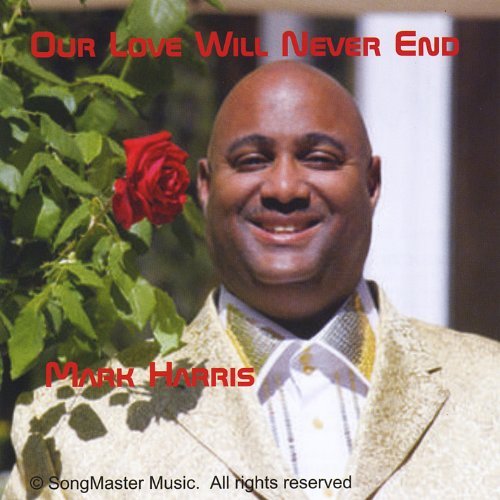 Cover for Mark Harris · Our Love Will Never End (CD) (2012)