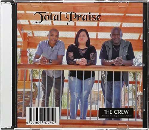 Cover for Crew · Total Praise (CD) (2014)