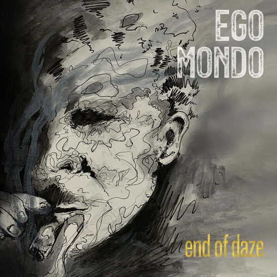 Cover for Ego Mondo · End of Daze (CD) (2019)