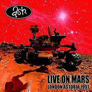 Cover for Ash · Live on Mars:london Astoria 1997 (LP) [Limited edition] (2016)