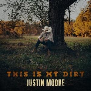 Cover for Justin Moore · This Is My Dirt (LP) (2024)