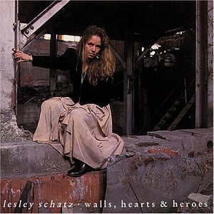Walls, Hearts & Heroes - Lesley Schatz - Musique - BEAR FAMILY - 4000127156747 - 2 novembre 1992
