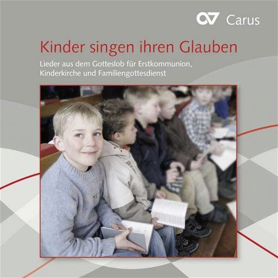 Cover for Freiburger Domsingknaben U.a. · Kinder Singen Ihren Glauben / erstkommunion (CD) (2020)