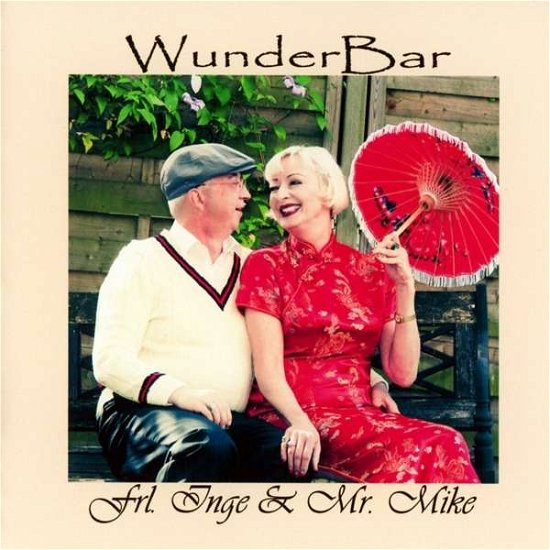 Wunderbar - Frl.inge &  Mr.mike - Musik - ADAIR RECORDS - 4260574530747 - 3. maj 2018